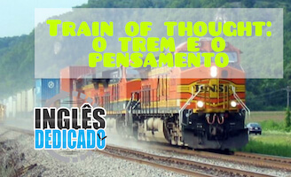 Train of thought: o trem e o pensamento